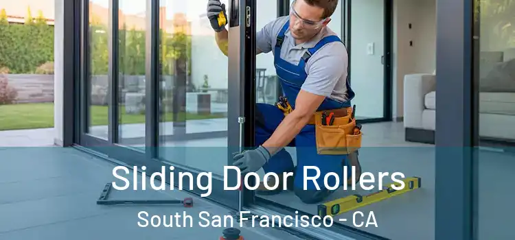 Sliding Door Rollers South San Francisco - CA